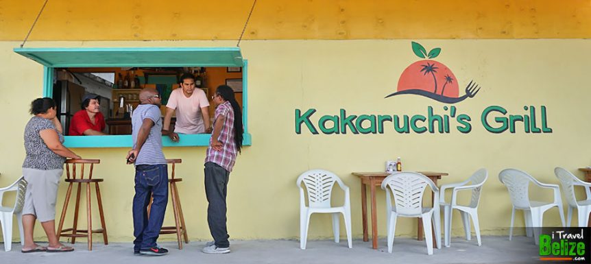 It’s All in the Name, Eat at Kakaruchi’s Grill, San Pedro, Ambegris Caye